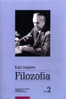 Filozofia Tom 2 Rozjaśnianie egzystencji. Autor: Jaspers Karl. SmakLiter.pl Okładka książki Filozofia Tom 2 Rozjaśnianie egzystencji