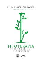 Fitoterapia i leki roślinne w geriatrii. Autor: Eliza Lamer-Zarawska. SmakLiter.pl Okładka książki Fitoterapia i leki roślinne w geriatrii