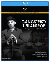 Okładka książki Gangsterzy i filantropi (blu-ray)