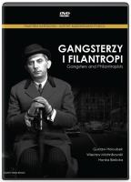 Gangsterzy i filantropi DVD. Autor: Jerzy Hoffman, Edward Skórzewski. SmakLiter.pl Okładka książki Gangsterzy i filantropi DVD