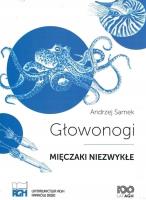 Głowonogi - mięczaki niezwykłe. Autor: Samek Andrzej. SmakLiter.pl Okładka książki Głowonogi - mięczaki niezwykłe