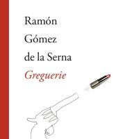 Greguerie. Autor: de la Serna Ramón Gómez. SmakLiter.pl Okładka książki Greguerie
