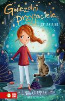 Gwiezdni przyjaciele. Ukryta klątwa. Autor: Chapman Linda. SmakLiter.pl Okładka książki Gwiezdni przyjaciele. Ukryta klątwa