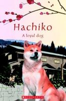 Okładka książki Hachiko: A loyal dog. Reader Level 1 + CD