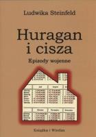 Okładka książki Huragan i cisza. Epizody wojenne