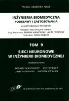 Inżynieria biomedyczna Podstawy i zastosowania Tom 9 Sieci neuronowe w inżynierii biomedycznej. Wydawca: Exit. SmakLiter.pl Opakowanie Inżynieria biomedyczna Podstawy i zastosowania Tom 9 Sieci neuronowe w inżynierii biomedycznej