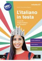 Italiano in testa podręcznik A1. Autor: Trifone Maurizio, Sgaglione Andreina. SmakLiter.pl Okładka książki Italiano in testa podręcznik A1