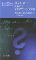 Jak pisać prace z psychologii. Autor: Edward Nęcka, Stocki Ryszard. SmakLiter.pl Okładka książki Jak pisać prace z psychologii