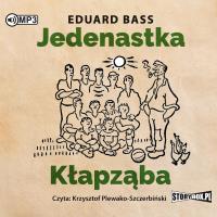 Jedenastka Kłapząba audiobook. Autor: Eduard Bass. SmakLiter.pl Okładka książki Jedenastka Kłapząba audiobook
