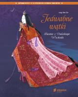 Jedwabne wątki. Baśnie z Dalekiego Wschodu. Autor: Luigi Dal Cin. SmakLiter.pl Okładka książki Jedwabne wątki. Baśnie z Dalekiego Wschodu