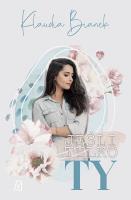 Jeśli tylko Ty. Autor: Bianek Klaudia. SmakLiter.pl Okładka książki Jeśli tylko Ty