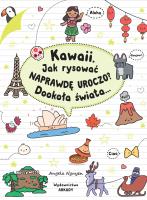 Kawaii. Jak rysować naprawdę uroczo?. Autor: Angela Nguyen, Agnieszka Tabisz. SmakLiter.pl Okładka książki Kawaii. Jak rysować naprawdę uroczo?