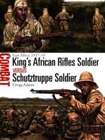 King's African Rifles Soldier vs Schutztruppe Soldier. Autor: Adams Gregg. SmakLiter.pl Okładka książki King's African Rifles Soldier vs Schutztruppe Soldier