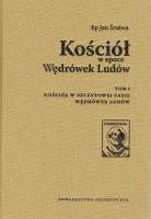 Kościół w epoce Wędrówek Ludów Tom 1. Kościół w szczytowej fazie Wędrówek Ludów. Autor: Śrutwa Jan. SmakLiter.pl Okładka książki Kościół w epoce Wędrówek Ludów Tom 1. Kościół w szczytowej fazie Wędrówek Ludów
