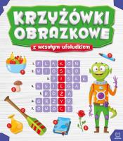 Krzyżówki obrazkowe z wesołym ufoludkiem. Autor: Opracowanie zbiorowe. SmakLiter.pl Okładka książki Krzyżówki obrazkowe z wesołym ufoludkiem