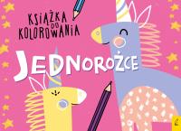 Okładka książki Książka do kolorowania Jednorożce