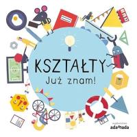 Okładka książki Kształty. Już znam!