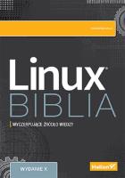 Linux. Biblia. Autor: Christopher Negus. SmakLiter.pl Okładka książki Linux. Biblia