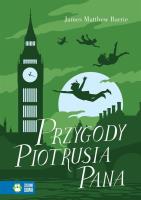 Literatura klasyczna. Przygody Piotrusia Pana - uszkodzone. Autor: James Matthew Barrie. SmakLiter.pl Okładka książki Literatura klasyczna. Przygody Piotrusia Pana - uszkodzone