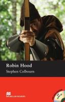 Macmillan Readers : Robin Hood + CD Pack (pre-intermediate). Autor: retold by Stephen Colbourn. SmakLiter.pl Okładka książki Macmillan Readers : Robin Hood + CD Pack (pre-intermediate)