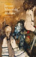 Maleńka. Autor: Janusz Majewski. SmakLiter.pl Okładka książki Maleńka