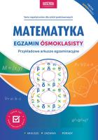 Matematyka. Egzamin ósmoklasisty w.2021. Autor: Anna Konstantynowicz i Adam Konstantynowicz. SmakLiter.pl Okładka książki Matematyka. Egzamin ósmoklasisty w.2021