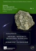 Meteory meteoryty prametria słoneczna i... Autor: Manecki Andrzej. SmakLiter.pl Okładka książki Meteory meteoryty prametria słoneczna i..