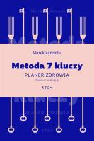 Metoda 7 kluczy. Planer zdrowia. 7 minut dziennie. Autor: Zaremba Marek. SmakLiter.pl Okładka książki Metoda 7 kluczy. Planer zdrowia. 7 minut dziennie