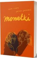 Monetki. Autor: Beata Kieras, Jarosław Jabrzemski. SmakLiter.pl Okładka książki Monetki