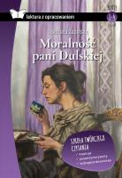 Moralność pani Dulskiej. Lektura z  opracowaniem. Autor: Gabriela Zapolska. SmakLiter.pl Okładka książki Moralność pani Dulskiej. Lektura z  opracowaniem