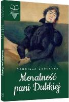 Moralność pani Dulskiej TW SBM. Autor: Gabriela Zapolska. SmakLiter.pl Okładka książki Moralność pani Dulskiej TW SBM