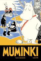 Muminki T.3. Autor: Lars Jansson, Teresa Chłapowska. SmakLiter.pl Okładka książki Muminki T.3