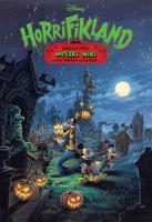 Myszka Miki Horrifikland. Przerażająca przygoda. Autor: Lewis Trondheim Ralph, Alexis Nesme, Maria Mosiewicz. SmakLiter.pl Okładka książki Myszka Miki Horrifikland. Przerażająca przygoda