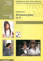 Na łamach prasy cz.2 poz. zaawansowany C2. Autor: Kubiak Bogusław. SmakLiter.pl Okładka książki Na łamach prasy cz.2 poz. zaawansowany C2