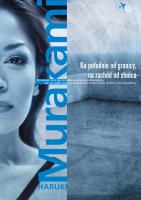 Na południe od granicy, na zachód od słońca. Autor: Haruki Murakami. SmakLiter.pl Okładka książki Na południe od granicy, na zachód od słońca