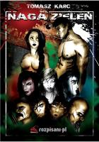 Naga zieleń. Autor: Piekarczyk Marek Tomasz. SmakLiter.pl Okładka książki Naga zieleń