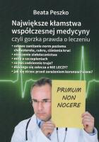 Największe kłamstwa współczesnej medycyny... T.1. Autor: Beata Peszko. SmakLiter.pl Okładka książki Największe kłamstwa współczesnej medycyny... T.1