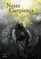 Nasze cierpienia. Autor: Minji Kim. SmakLiter.pl Okładka książki Nasze cierpienia