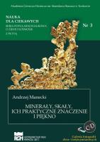 Nauka dla ciekawych. Minerały i skały...nr 3. Autor: Manecki Andrzej. SmakLiter.pl Okładka książki Nauka dla ciekawych. Minerały i skały...nr 3