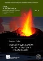 Nauka dla ciekawych. Wybuchy wulkanów...nr 2. Autor: Andrzej Gałaś. SmakLiter.pl Okładka książki Nauka dla ciekawych. Wybuchy wulkanów...nr 2