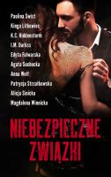 Niebezpieczne związki. Autor: Paulina Świst, Alicja Sinicka, Kinga Litkowiec. SmakLiter.pl Okładka książki Niebezpieczne związki