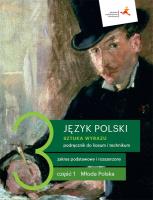 Nowe język polski sztuka wyrazu podręcznik klasa 3 część 1 Młoda Polska liceum i technikum. Autor: Dąbrowska Dorota, Cecylia Ratajczak. SmakLiter.pl Okładka książki Nowe język polski sztuka wyrazu podręcznik klasa 3 część 1 Młoda Polska liceum i technikum
