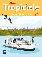 NOWI TROPICIELE KARTY ĆWICZEŃ KLASA 3 CZĘŚĆ 5 EDUKACJA WCZESNOSZKOLNA  1687B6. Autor:   Praca zbiorowa. SmakLiter.pl Okładka książki NOWI TROPICIELE KARTY ĆWICZEŃ KLASA 3 CZĘŚĆ 5 EDUKACJA WCZESNOSZKOLNA  1687B6