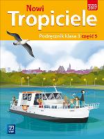 NOWI TROPICIELE PODRĘCZNIK KLASA 3 CZĘŚĆ 5 EDUKACJA WCZESNOSZKOLNA  1687B1. Autor:   Praca zbiorowa. SmakLiter.pl Okładka książki NOWI TROPICIELE PODRĘCZNIK KLASA 3 CZĘŚĆ 5 EDUKACJA WCZESNOSZKOLNA  1687B1