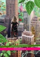 Ogrody. Autor: Anita Baraniecka-Kozakiewicz. SmakLiter.pl Okładka książki Ogrody