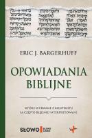 Okładka książki Opowiadania biblijne które wyrwane z kontekstu są często błędnie interpretowane