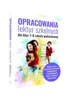Opracowania lektur szkolnych dla klas SP 7-8. Autor: Zioła-Zemczak Katarzyna, Izabela Paszko. SmakLiter.pl Okładka książki Opracowania lektur szkolnych dla klas SP 7-8