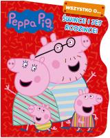 Peppa Pig. Wszystko o Śwince i jej rodzince. Autor: Irena Brignull. SmakLiter.pl Okładka książki Peppa Pig. Wszystko o Śwince i jej rodzince