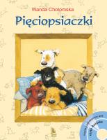 Pięciopsiaczki + CD. Autor: Chotomska Wanda i inni. SmakLiter.pl Okładka książki Pięciopsiaczki + CD