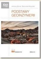 PODSTAWY GEOINŻYNIERII. Autor: Andrzej Gonet, Stanisław Stryczek. SmakLiter.pl Okładka książki PODSTAWY GEOINŻYNIERII